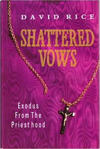 Shattered Vows: Exodus from the Priesthood