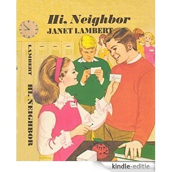 Hi Neighbor (Sugar Bradley Series Book 2) (English Edition) [Kindle-editie]