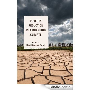 Poverty Reduction in a Changing Climate [Kindle-editie]