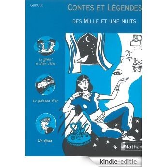 Contes et Légendes des Mille et Une Nuits [Kindle-editie]
