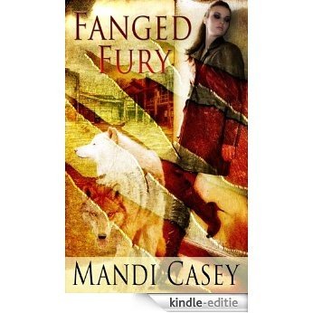 Fanged Fury (The Adventures of Sydney Sedrick Book 3) (English Edition) [Kindle-editie]