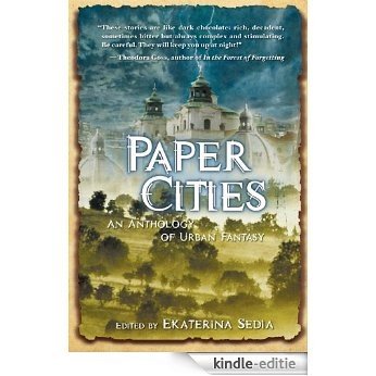Paper Cities, An Anthology of Urban Fantasy (English Edition) [Kindle-editie]