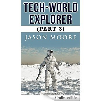 Tech-World Explorer 3 (English Edition) [Kindle-editie]