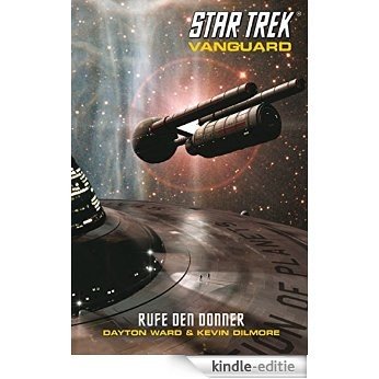 Star Trek - Vanguard 2: Rufe den Donner [Kindle-editie]