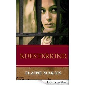 Koesterkind (Afrikaans Edition) [Kindle-editie]