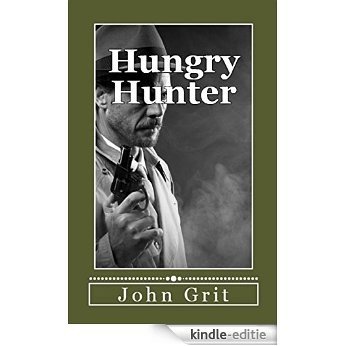 Hungry Hunter (English Edition) [Kindle-editie]