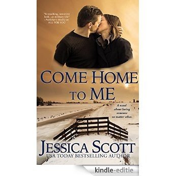 Come Home to Me: A Homefront Novella (English Edition) [Kindle-editie]