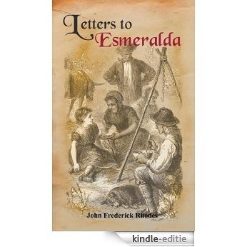 Letters to Esmeralda (English Edition) [Kindle-editie]