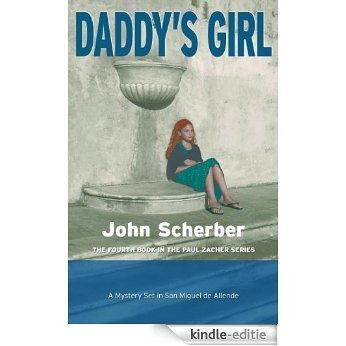 DADDY'S GIRL (MURDER IN MEXICO Book 4) (English Edition) [Kindle-editie]