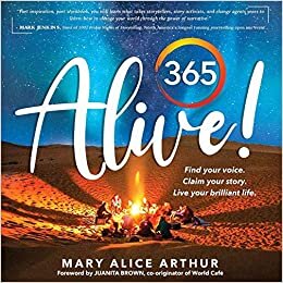 indir 365 ALIVE!: Find your voice. Claim your story. Live your brilliant life.