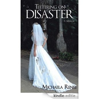 Teetering on Disaster (English Edition) [Kindle-editie]