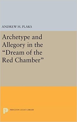 Archetype and Allegory in the "Dream of the Red Chamber"