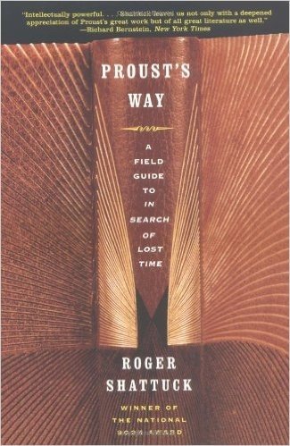 Proust's Way: A Field Guide to in Search of Lost Time