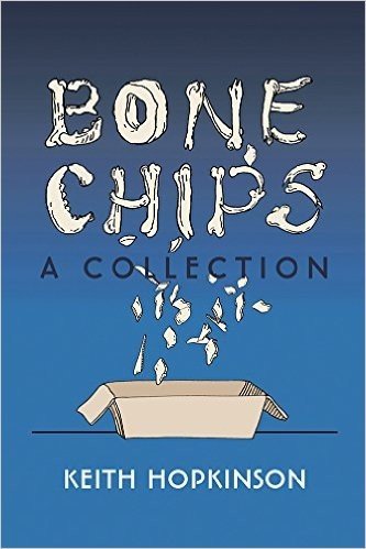 Bone Chips: A Collection