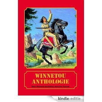 Winnetou Anthologie (German Edition) [Kindle-editie] beoordelingen