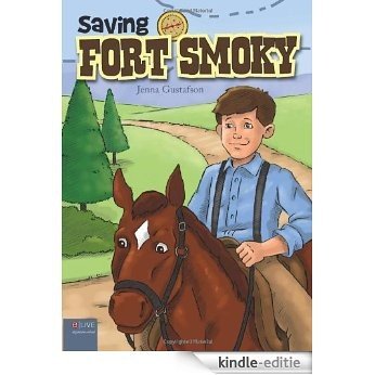 Saving Fort Smoky [Kindle-editie]