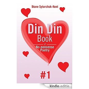 Din Din Book of No-nonsense Poetry#1 (English Edition) [Kindle-editie]