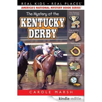 The Mystery at the Kentucky Derby (Real Kids! Real Places!) (English Edition) [Kindle-editie]