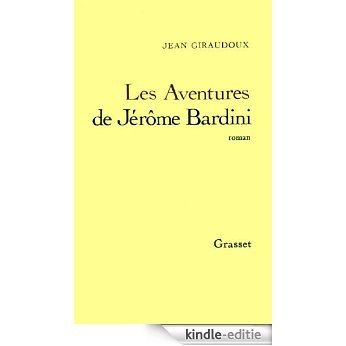 Les Aventures de Jérôme Bardini (Littérature Française) (French Edition) [Kindle-editie]