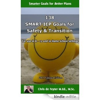 138 SMART IEP Goals for Safety and Transition (Special Education SMART Goal Series Book 6) (English Edition) [Kindle-editie]