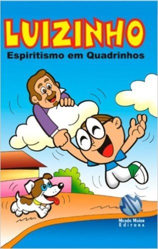 Luizinho Espiritismo Em Quadrinhos