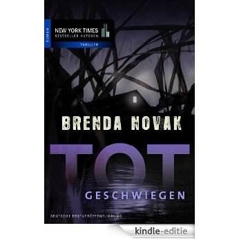 Totgeschwiegen (Stillwater Trilogy 1) (German Edition) [Kindle-editie]