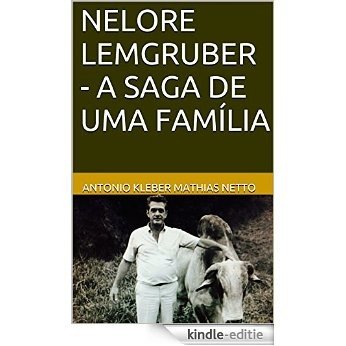 NELORE LEMGRUBER - A SAGA DE UMA FAMÍLIA (Portuguese Edition) [Kindle-editie] beoordelingen