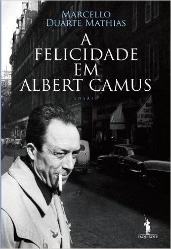 A Felicidade em Albert Camus