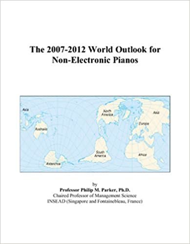 The 2007-2012 World Outlook for Non-Electronic Pianos