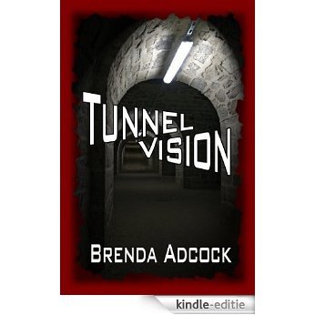 Tunnel Vision (English Edition) [Kindle-editie]