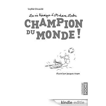 La vie héroïque d'Antoine Lebic: Antoine Lebic - Tome 3 (Casterman Poche) [Kindle-editie]