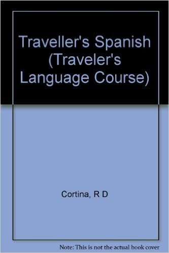 Traveler's Spanish Course with Book and Cassette(s)