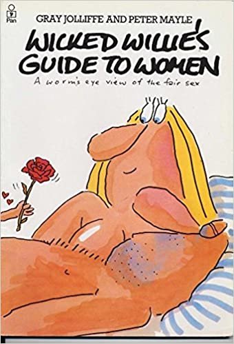 Wicked Willie's Guide to Women