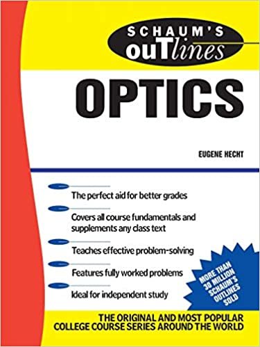 Schaum s Outline of Optics (Schaums Outline Series)