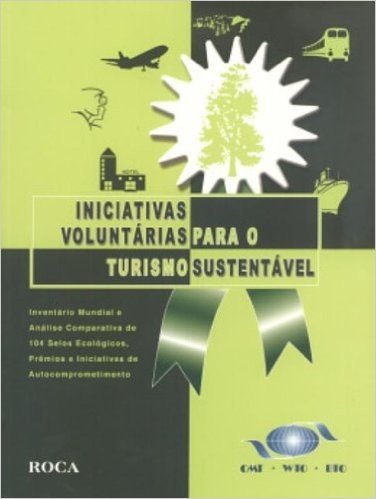 Iniciativas - Volume untarias Para O Turismo Sustentavel
