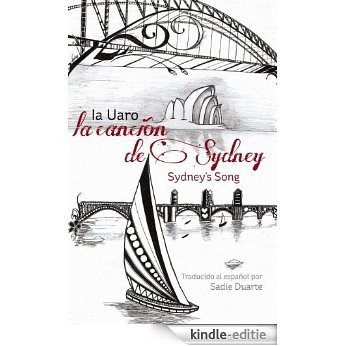 La CANCIÓN de SYDNEY (Sydney's Song) (English Edition) [Kindle-editie]