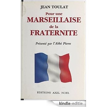Pour une Marseillaise de la fraternité [Kindle-editie]