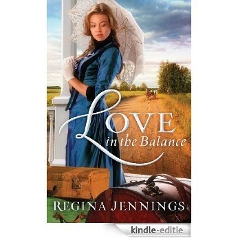 Love in the Balance (Ladies of Caldwell County, Book 2) [Kindle-editie]