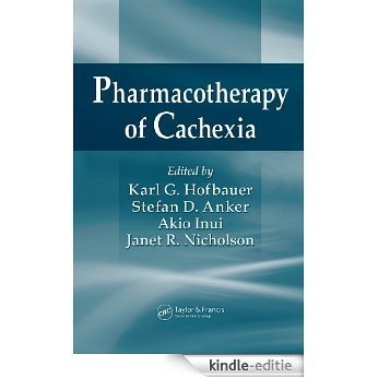 Pharmacotherapy of Cachexia [Print Replica] [Kindle-editie]