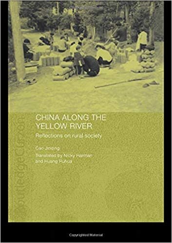 China Along the Yellow River: Reflections on Rural Society (RoutledgeCurzon Studies on the Chinese Economy, Band 12)