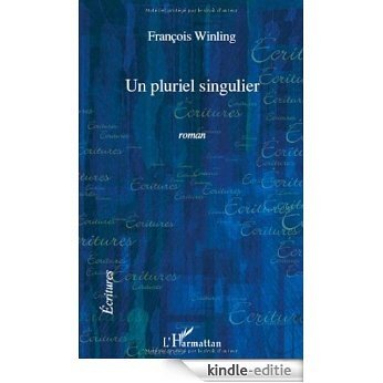 Pluriel singulier roman [Kindle-editie] beoordelingen