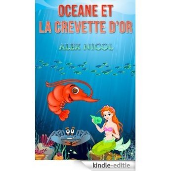 Océane et la crevette d'or (Les aventures d'Océane t. 1) (French Edition) [Kindle-editie] beoordelingen