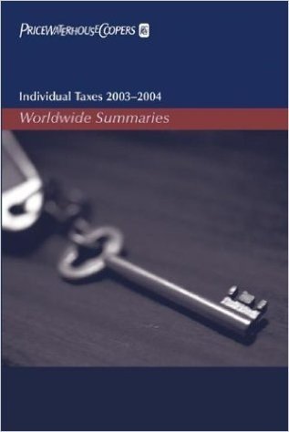 Individual Taxes 2003-2004: Worldwide Summaries