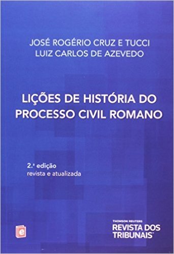 Lições De História Do Processo Civil Romano