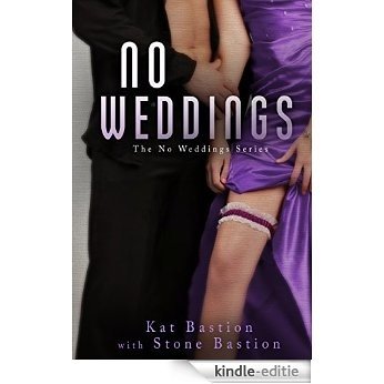 No Weddings (English Edition) [Kindle-editie]