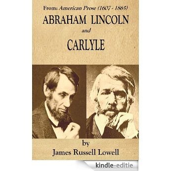 ABRAHAM LINCOLN and CARLYLE (American Prose (1607 -1865)) (English Edition) [Kindle-editie] beoordelingen