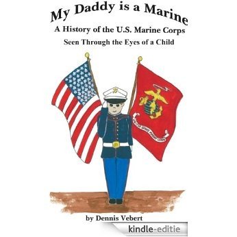 My Daddy is a Marine (English Edition) [Kindle-editie]