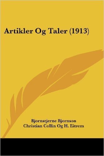 Artikler Og Taler (1913)