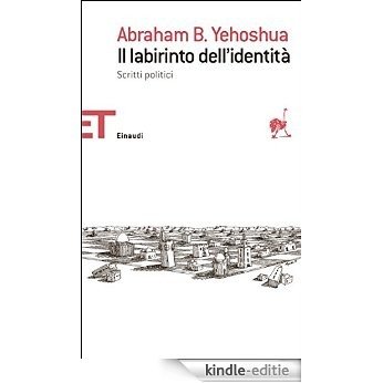 Il labirinto dell'identità: Scritti politici (Einaudi tascabili. Saggi Vol. 1558) (Italian Edition) [Kindle-editie] beoordelingen