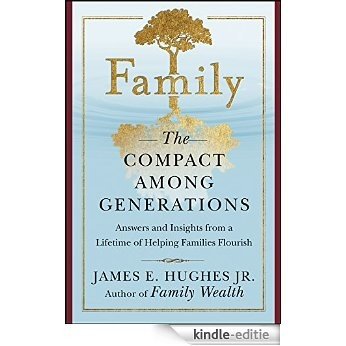 Family: The Compact Among Generations (Bloomberg) [Kindle-editie]